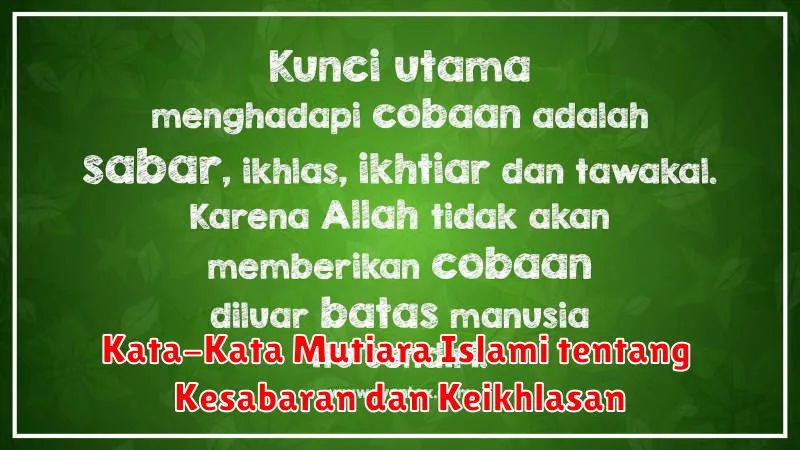 Kata-Kata Mutiara Islami tentang Kesabaran dan Keikhlasan