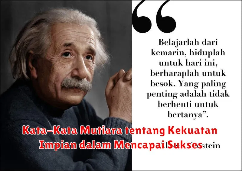 Kata-Kata Mutiara tentang Kekuatan Impian dalam Mencapai Sukses