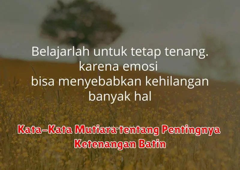 Kata-Kata Mutiara tentang Pentingnya Ketenangan Batin