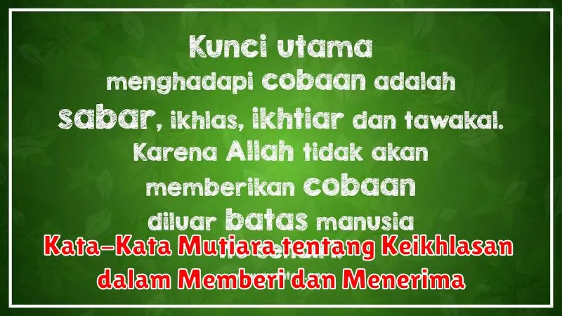 Kata-Kata Mutiara tentang Keikhlasan dalam Memberi dan Menerima