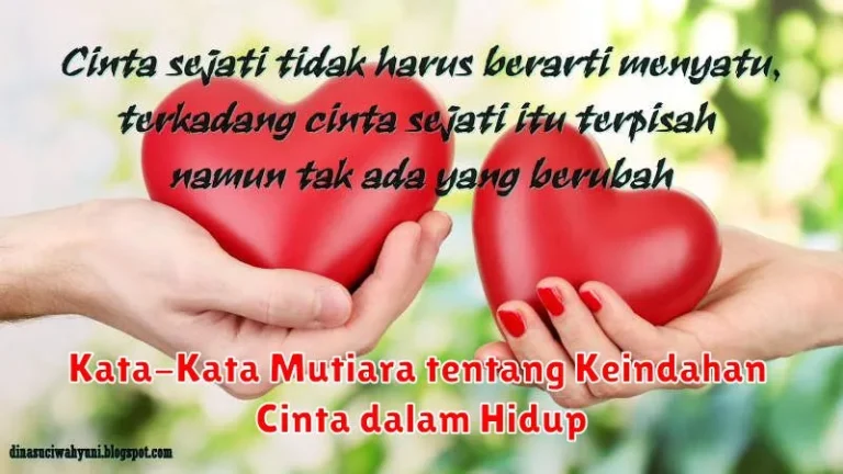 Kata-Kata Mutiara tentang Keindahan Cinta dalam Hidup