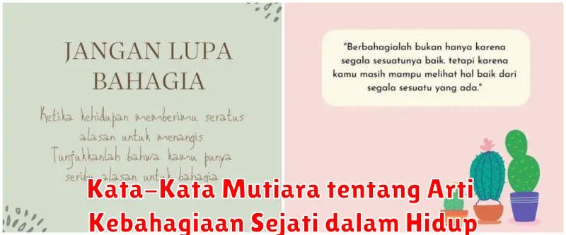 Kata-Kata Mutiara tentang Arti Kebahagiaan Sejati dalam Hidup