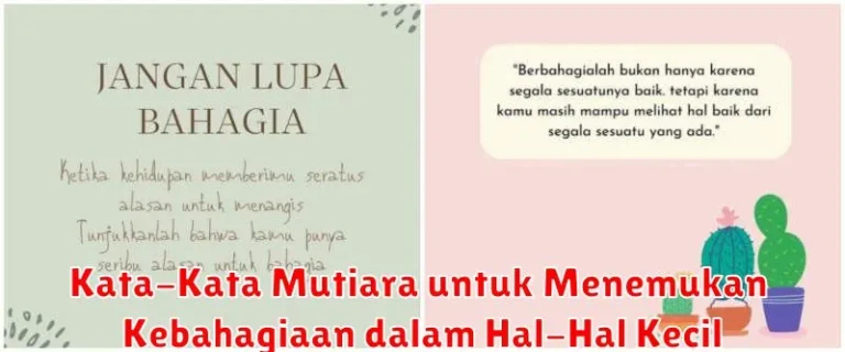 Kata-Kata Mutiara untuk Menemukan Kebahagiaan dalam Hal-Hal Kecil