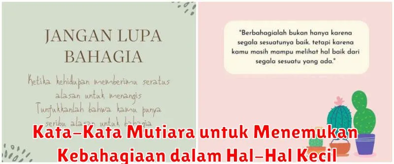 Kata-Kata Mutiara untuk Menemukan Kebahagiaan dalam Hal-Hal Kecil