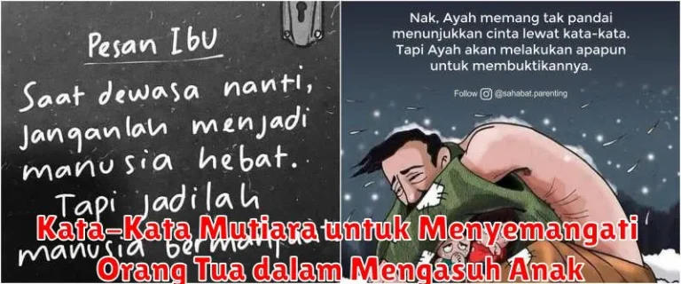 Kata-Kata Mutiara untuk Menyemangati Orang Tua dalam Mengasuh Anak