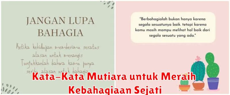 Kata-Kata Mutiara untuk Meraih Kebahagiaan Sejati