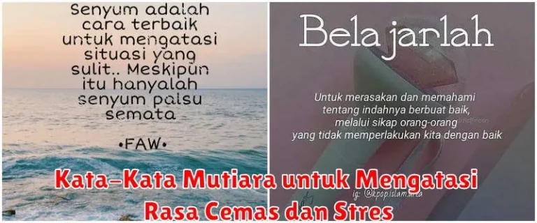 Kata-Kata Mutiara untuk Mengatasi Rasa Cemas dan Stres