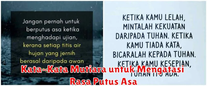 Kata-Kata Mutiara untuk Mengatasi Rasa Putus Asa