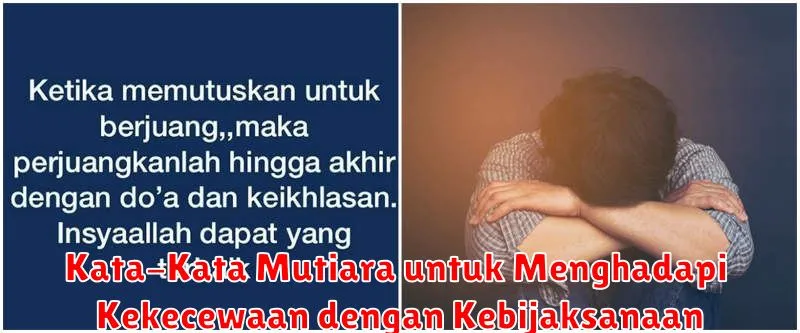 Kata-Kata Mutiara untuk Menghadapi Kekecewaan dengan Kebijaksanaan