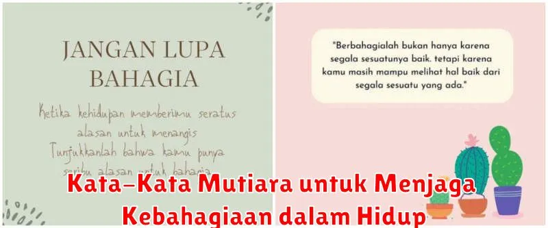 Kata-Kata Mutiara untuk Menjaga Kebahagiaan dalam Hidup