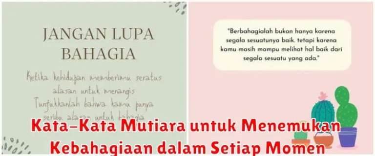 Kata-Kata Mutiara untuk Menemukan Kebahagiaan dalam Setiap Momen